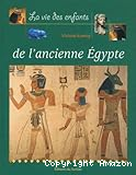 La Vie des enfants de l'Egypte Ancienne