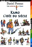 Kamo. L'idée du siècle