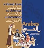 Le Grand Livre des Sciences et Inventions arabes
