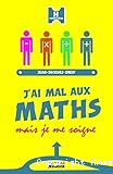 J'ai mal aux maths mais je me soigne
