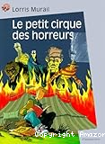 Le Petit cirque des horreurs