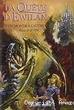 La quête d'Ewilan. T. 1 : D'un monde à l'autre