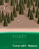 Forêt des frères