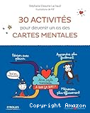 30 activités pour devenir un as des cartes mentales