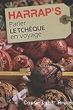 Parler le Tchèque en voyage