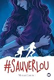 #Sauver Lou