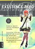 Existence zéro. T.2 : Le pouvoir de Framboise