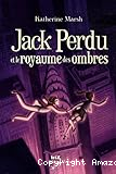 Jack Perdu et le royaume des ombres