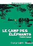 Micah et les voix de la jungle, T.1 : Le camp des éléphants