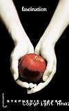 Fascination, Twilight T. 1