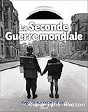 La seconde Guerre mondiale, Regards sur notre histoire