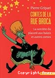 Contes de la rue Broca. La Sorcière du placard aux balais et autres contes
