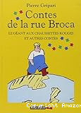 Contes de la rue Broca. Le Géant aux chaussettes rouges et autres contes