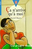 Ca n'arrive qu'à moi !