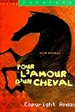Pour l'amour d'un cheval