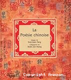 La Poésie chinoise