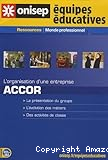 L'organisation d'une entreprise : Accor