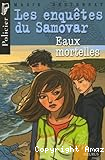 Les enquêtes du Samovar : Eaux mortelles