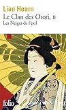 Le clan des Otori. T. 2 : Les Neiges de l'exil