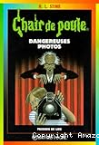 Dangereuses photos