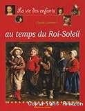 Au Temps du Roi-Soleil