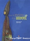 Sous la peau d'un homme