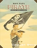 Mon papa Pirate