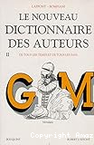 Le nouveau dictionnaire des auteurs de tous les temps et de tous les pays. T. 2