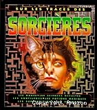 Sur les traces des sorcières