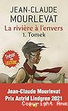 La Rivière à l'envers T. 1 : Tomek