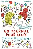 Un journal pour deux T. 2 : Sous les projecteurs