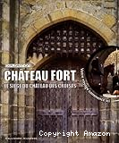 Château fort : Le siège du château des Croisés
