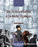 De la Révolution à la Belle Epoque : de 1789 à 1914