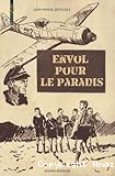 Envol pour le Paradis