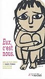 Eux, c'est nous.