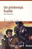Un printemps fusillé