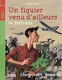 Un figuier venu d'ailleurs. La Retirada