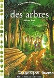 Des arbres