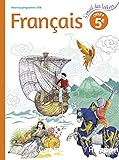 Français 5ème (Belin, 2016) : L'envol des lettres