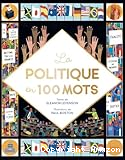 La politique en 100 mots