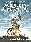 Les Chevaliers d'Emeraude T. 1 : Les enfants magiques