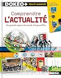 Comprendre l'actualité : Les grands enjeux du monde d'aujourd'hui