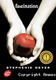 Fascination, Twilight T. 1