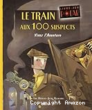 Le Train aux 100 suspects