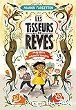 Les tisseurs de rêves T. 1 : Manel et les mélodies secrètes