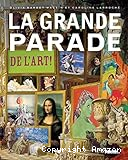 La grande parade de l'art!