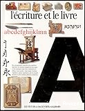 L'Ecriture et le livre