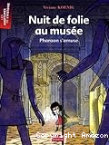 Nuit de folie au musée : Pharaon s'amuse