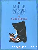Mille ans de contes : Classiques