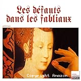 Les défauts dans les fabliaux